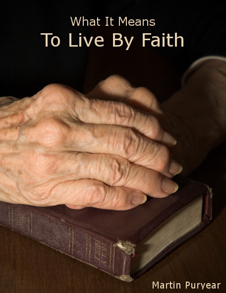 What It Means to Live by Faith